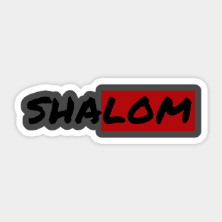 Shalom T's Hoodies and Accesories Sticker